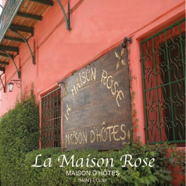 Hotel La Maison Rose Saint-Louis Esterno foto